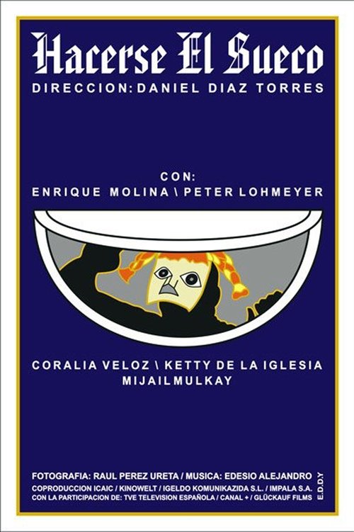 Hacerse el Sueco movie poster