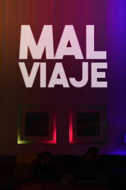 Mal viaje movie poster