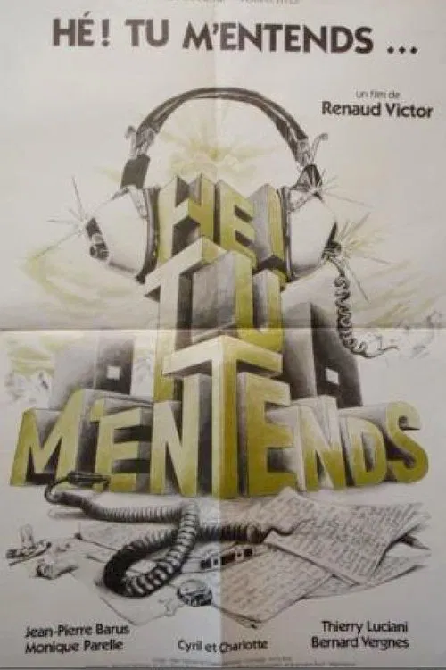 Poster do filme Hé! Tu m'entends?