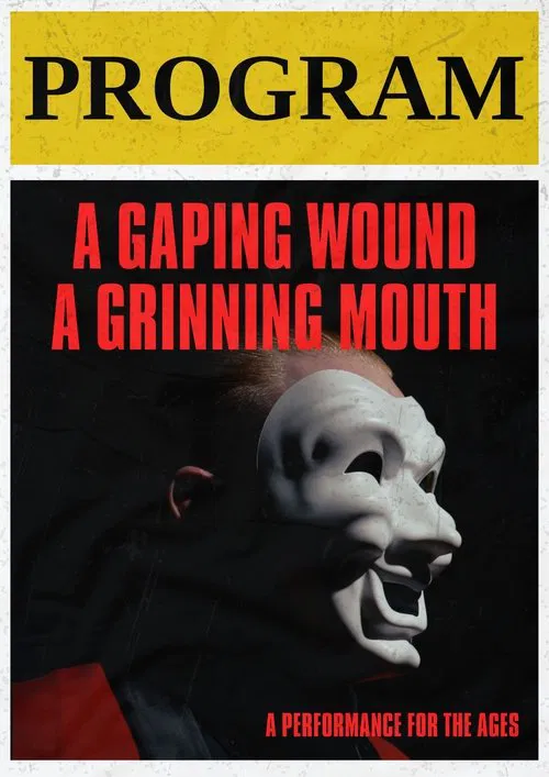 Poster do filme A Gaping Wound, A Grinning Mouth