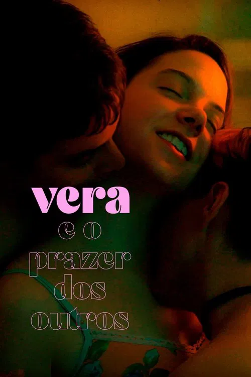 Poster do filme Vera e o Prazer dos Outros