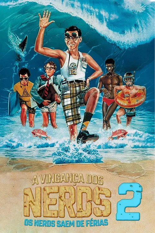 Poster do filme A Vingança dos Nerds 2: Os Nerds Saem de Férias