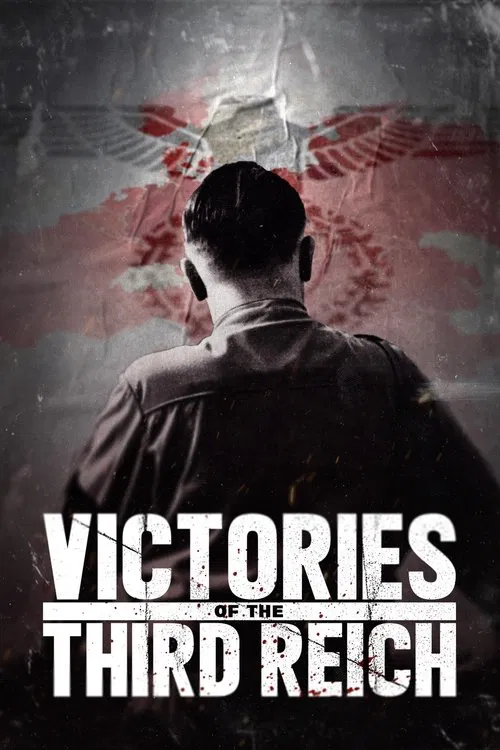 Victories of the Third Reich movie poster