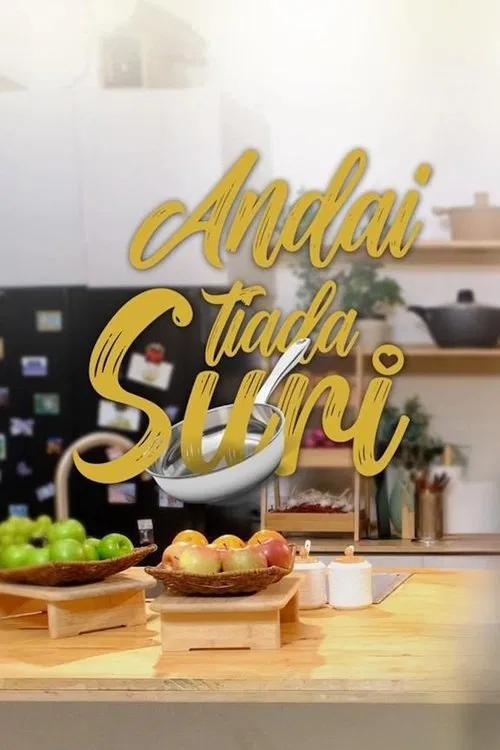 Andai Tiada Suri tv show poster