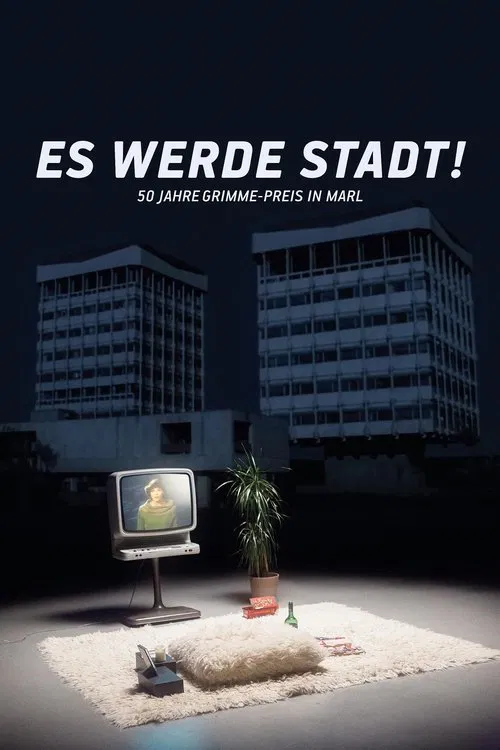 Es werde Stadt! – 50 Jahre Grimme-Preis in Marl movie poster
