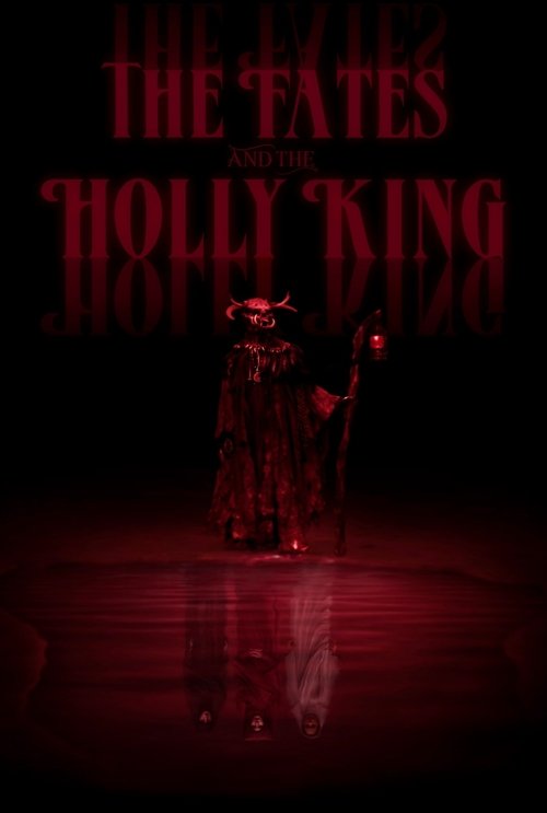 Poster do filme The Fates and the Holly King