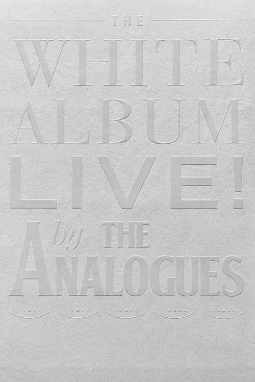 Poster do filme The White Album Live! by The Analogues
