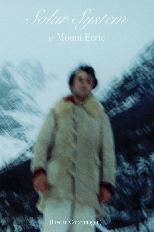 Solar System by Mount Eerie (Live in Copenhagen) movie poster
