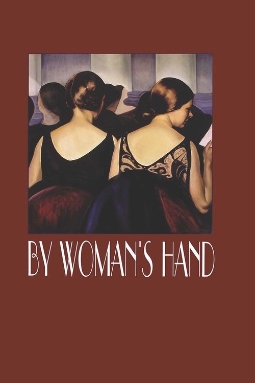 By Woman's Hand movie poster