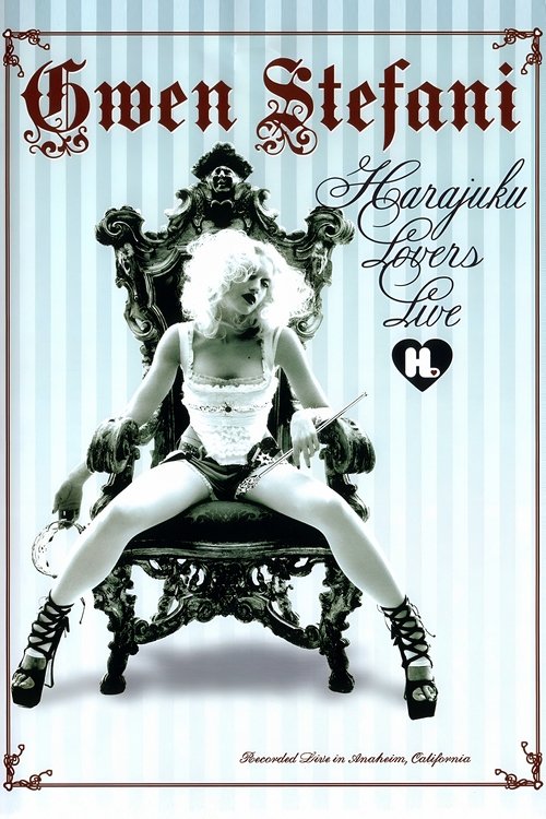 Gwen Stefani: Harajuku Lovers Live movie poster
