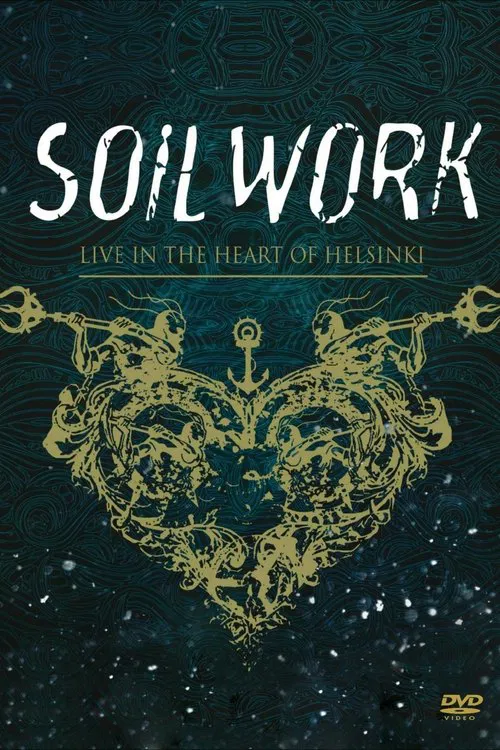 Soilwork : Live in the Heart of Helsinki movie poster