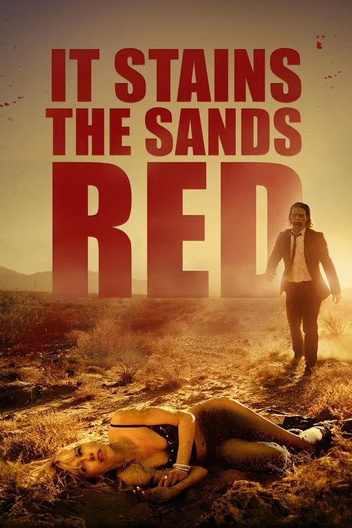 It Stains the Sands Red movie poster