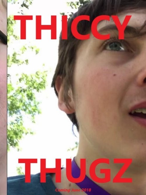 Thiccy Thugz movie poster