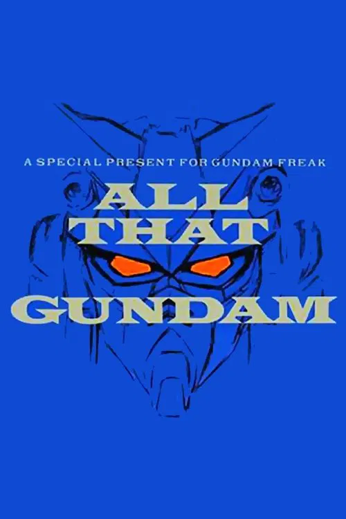 All That Gundam movie poster