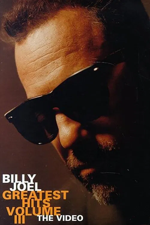 Billy Joel: Greatest Hits Volume III movie poster