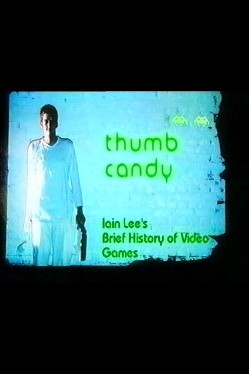 Thumb Candy: The History of Computer Games movie poster