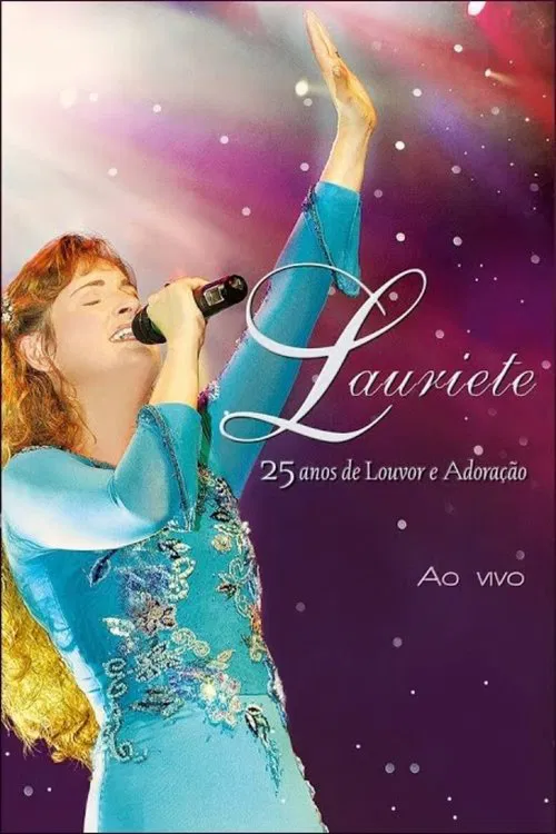 Lauriete - 25 Anos de Louvor e Adoração movie poster
