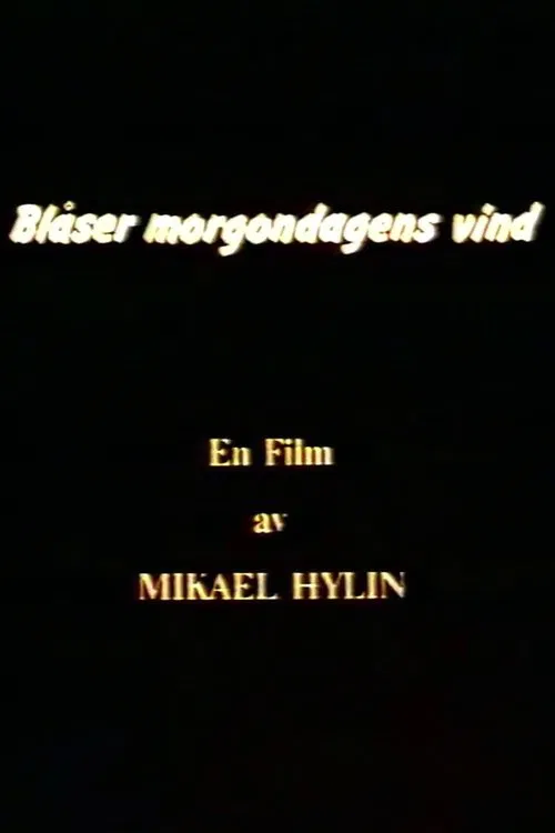 Blåser morgondagens vind movie poster