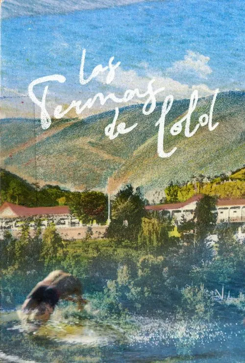 The Lolol Hot Springs movie poster