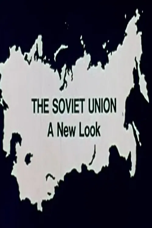 The Soviet Union: A New Look movie poster