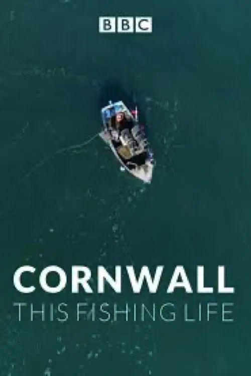 Cornwall: This Fishing Life tv show poster