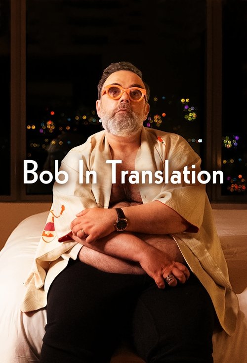 Bob in Translation tv show poster