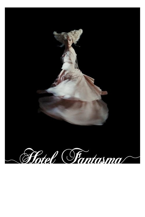 Hotel Fantasma movie poster