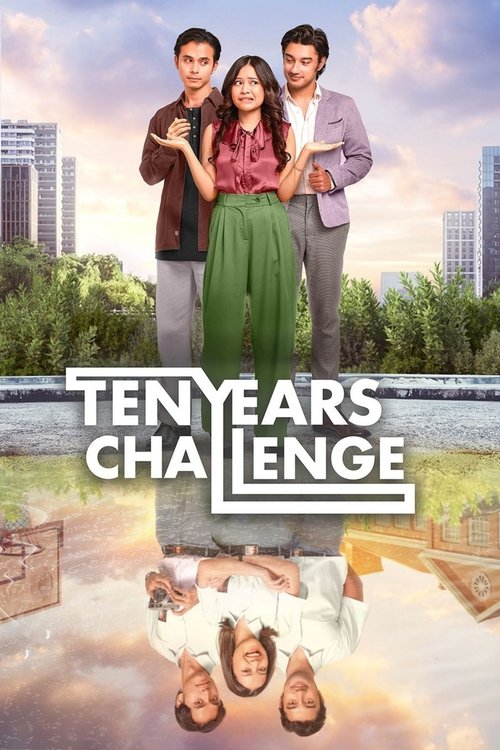 Ten Years Challenge movie poster