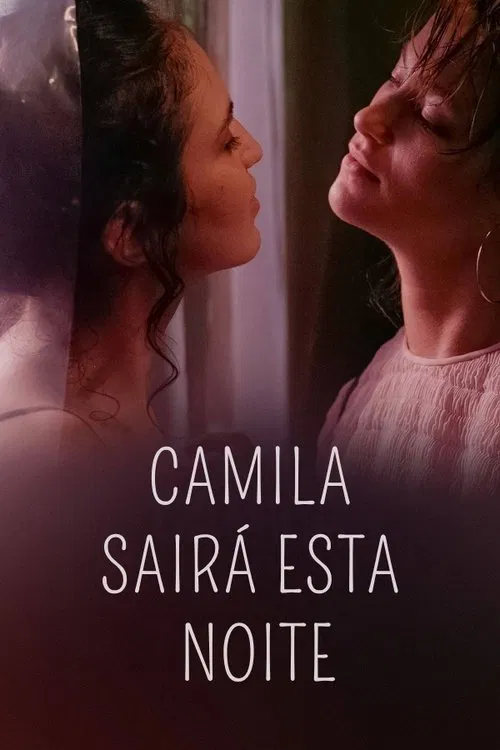 Poster do filme Camila Sairá Esta Noite