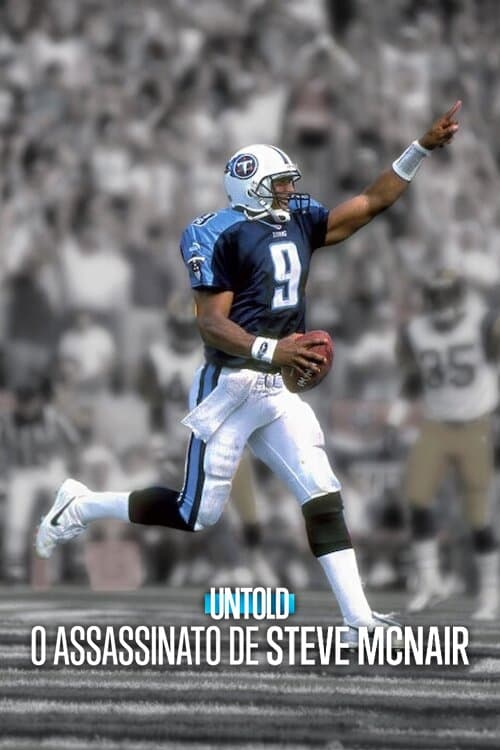 Poster do filme Untold: O Assassinato de Steve McNair