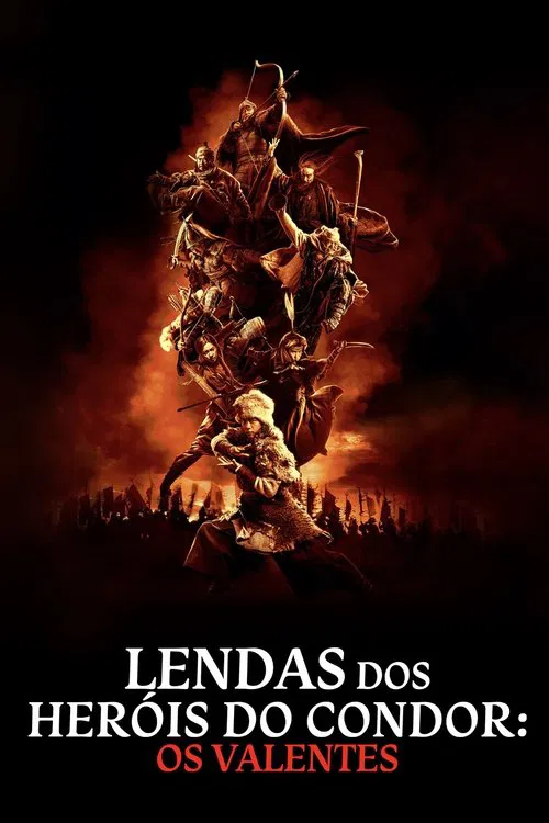 Poster do filme Lendas dos Heróis do Condor: Os Valentes
