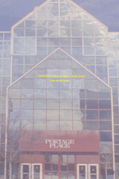 Portage Place Mall (With Love) movie poster