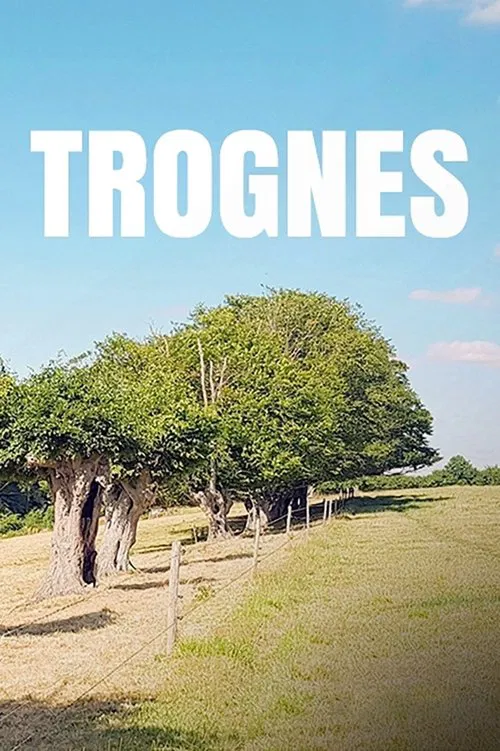 Trognes, les arbres aux mille visages movie poster