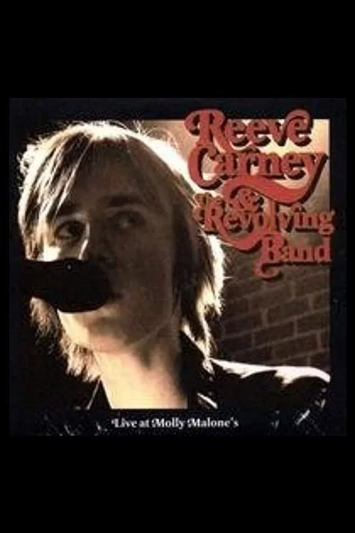 Reeve Carney & the Revolving Band - Live at Molly Malone's movie poster