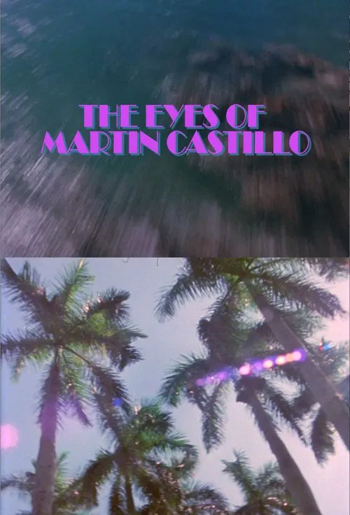 Poster do filme The Eyes of Martin Castillo