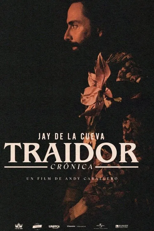 Traidor: Una crónica de la vida de Jay de la Cueva movie poster