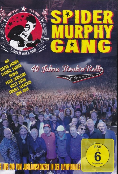 Spider Murphy Gang - 40 Jahre Rock'n'Roll movie poster