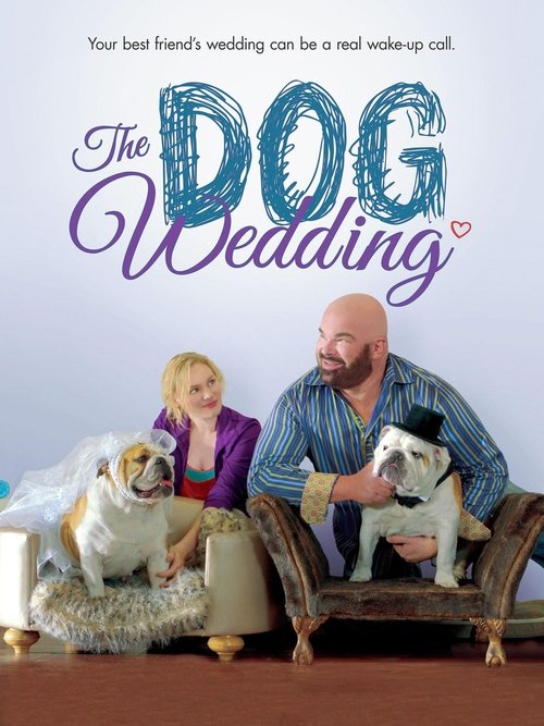 The Dog Wedding movie poster