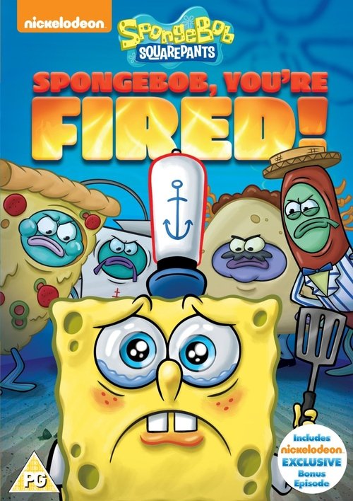 SpongeBob SquarePants: SpongeBob, You're Fired! movie poster