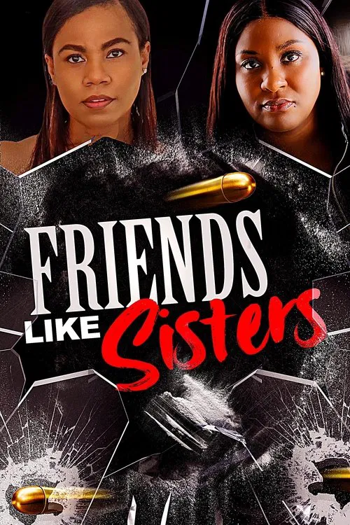 Friends Like Sisters movie poster