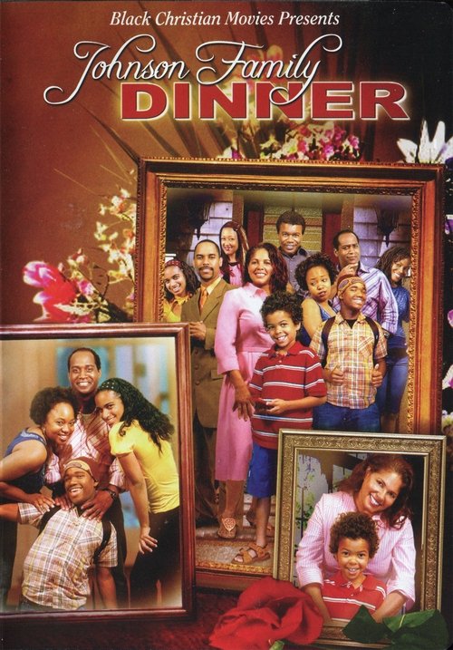 Johnson Family Dinner movie poster