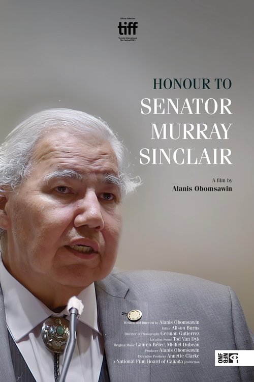 Honour to Senator Murray Sinclair movie poster