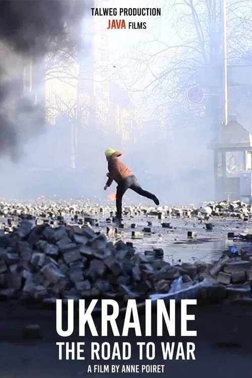 Ukraine, chronique d'une guerre annoncée movie poster