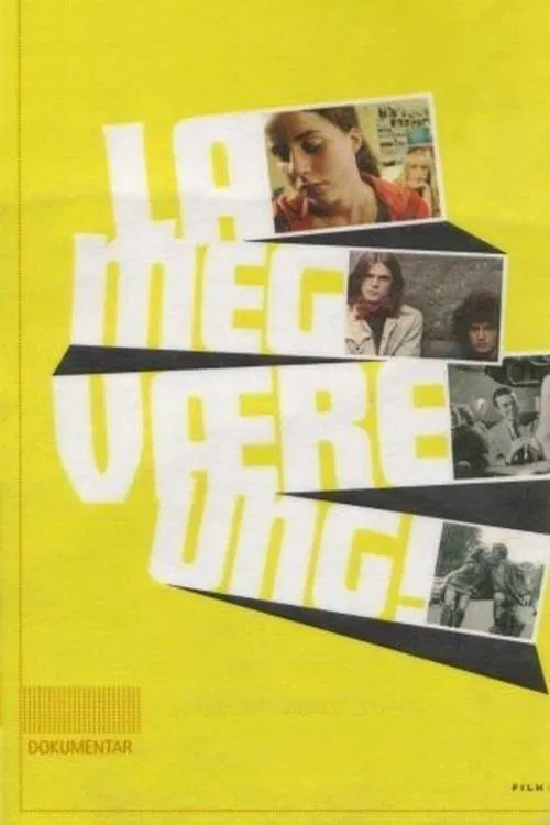 La meg være ung! movie poster
