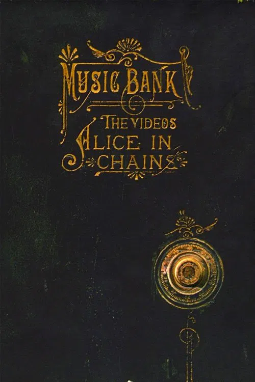 Alice in Chains - Music Bank: The Videos movie poster