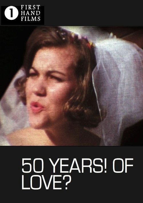 50 Years! Of Love? movie poster