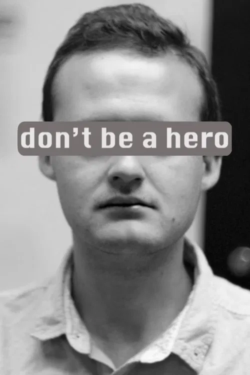 don't be a hero movie poster