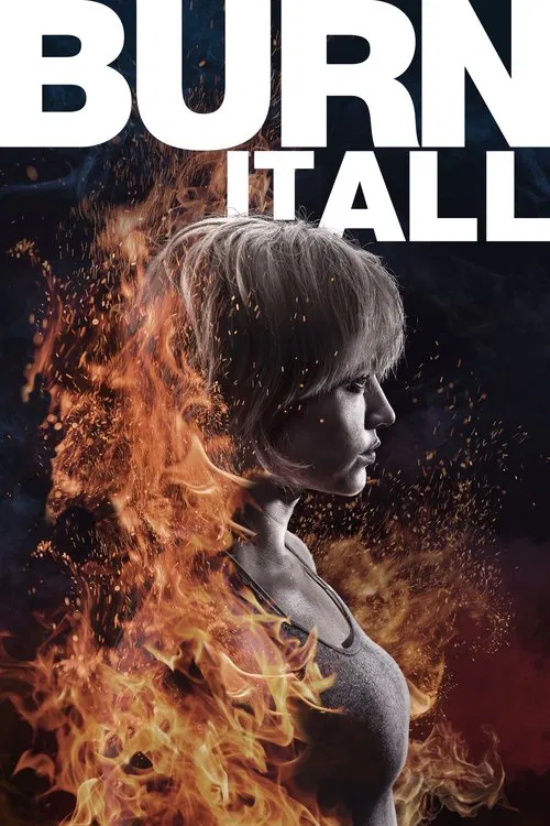 Burn It All movie poster