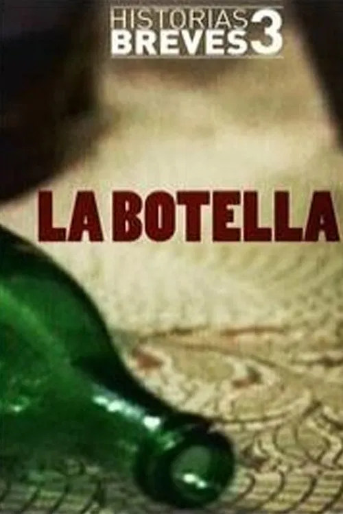 La botella movie poster