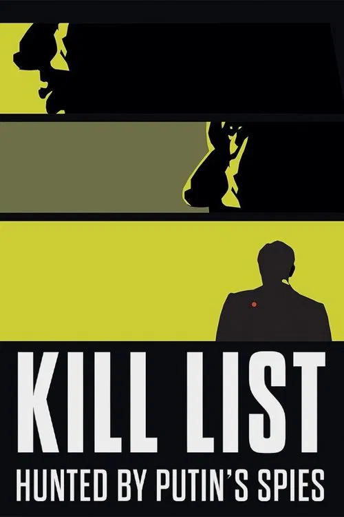 Kill List: Hunted by Putin's Spies tv show poster